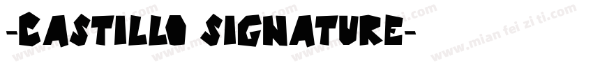 -Castillo Signature字体转换